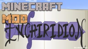 Enchiridion Mod (1.12.2, 1.11.2) — Books Mod for Minecraft