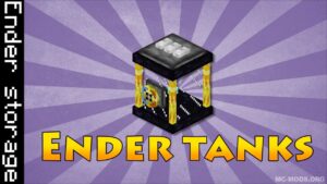 EnderTanks Mod (1.19.3, 1.18.2) — Fluid Storage & Transportation