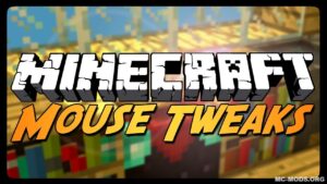 Mouse Tweaks Mod (1.19.4, 1.18.2) — Enhance Inventory Management