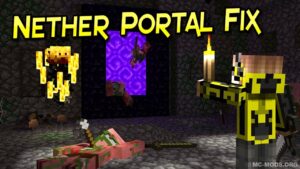 Nether Portal Fix Mod (1.19.4, 1.18.2) — Fix the Nether Portals