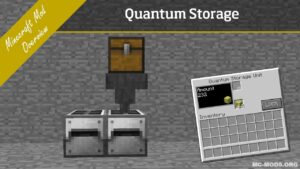 Quantum Storage Mod (1.16.5, 1.15.2) — Deep Storage Unit