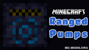 Ranged Pumps Mod (1.19.2, 1.18.2) — Pump Liquids in a Range