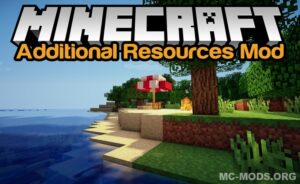 Additional Resources Mod (1.13.2, 1.12.2) — Resource Looseness
