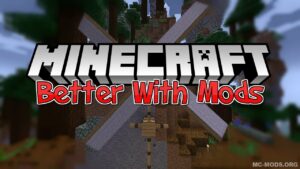 Better With Mods Mod (1.12.2, 1.11.2) — Better Than Wolves