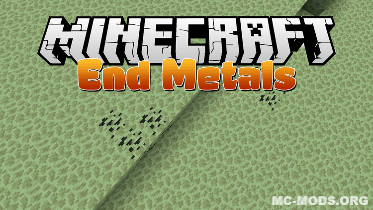 End Metals Mod