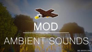 AmbientSounds Mod (1.19.4, 1.18.2) — Listen to the Sounds of Nature