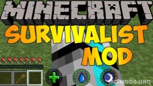 Survivalist Mod (1.16.5, 1.15.2) — Ultimate Survival
