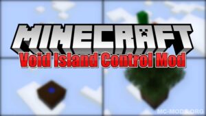 Void Island Control Mod (1.12.2, 1.11.2) — A New World in Minecraft