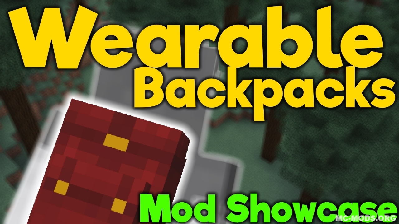Wearable Backpacks Mod (1.12.2, 1.11.2) — Balanced Backpacks – MC-Mods.org