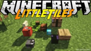 LittleTiles Mod (1.12.2, 1.11.2) — Custom Mini Blocks